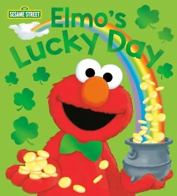 Elmo's Lucky Day (Sesame Street) (Sesame Street Board Books) • $3.99