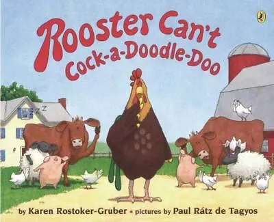 Rooster Can't Cock-a-doodle-doo - 9780142406465 Paperback Paul Ratz De Tagyos • $3.98