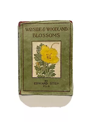 £20 • Buy Wayside & Woodland Blossoms, Edward Step 1941 First Series, Hardback/dust Jacket