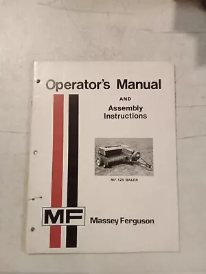 Vintage 1976 Massey Ferguson MF 120 Baler Operators Manual&Assembly Instructions • $13.95