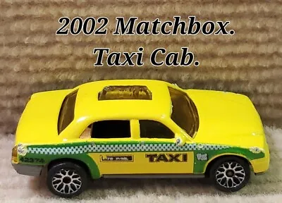 2002 Matchbox. Yellow Taxi Cab. Loose • $2