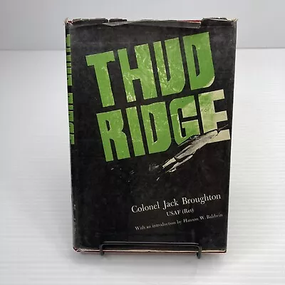 F-105 Thunderchief Vietnam War Hanoi Memoir Thud Ridge Colonel Jack Broughton HC • $29.53