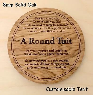Round Tuit Solid Oak/ Cherry / Wooden Coaster /Gift/Fathers Day/Present • £6.99