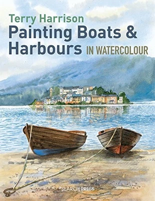 £8.49 • Buy Painting Boats & Harbours In Watercolour By Harrison, Terry Book The Cheap Fast