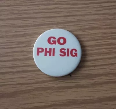 Vtg GO PHI SIG Fraternity Pinback Button • $19.99