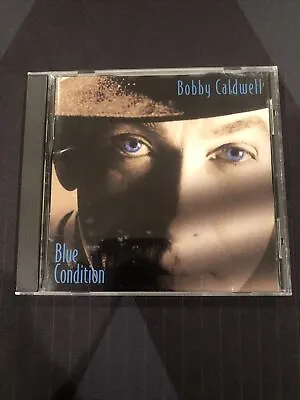 Bobby Caldwell : Blue Condition CD (2005) • $4.99