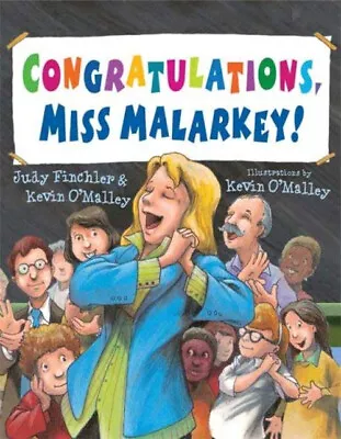 Congratulations Miss Malarkey! Hardcover Judy O'Malley Kevin F • $5.76