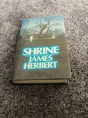 James Herbert: Shrine: Signed Uk First Edition Hardcover 1/1 • £250