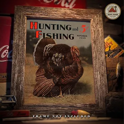 Vintage Turkey Hunting Magazine Poster Art Print 11x14 Fishing Home Wall Decor • $9.95