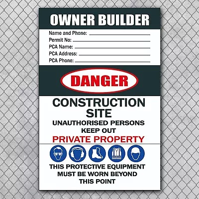 Owner Builder Sign - Construction Site Sign - Corflute With Eyelets - 300x450mm • $19.94