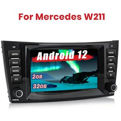 Android12 For Mercedes Benz E Class W211 Car Stereo Radio 2+32G Unit Sat Nav GPS • £119.99