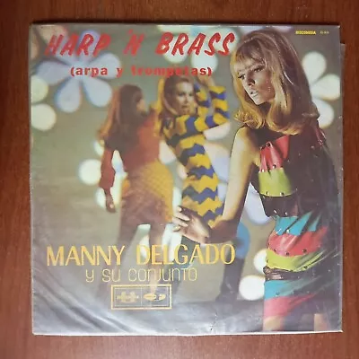 Manny Delgado Y Su Conjunto – Harp N' Brass Vinyl LP Latin Mambo Cumbia Guaracha • $24.98