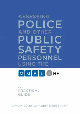 $37.35 • Buy Assessing Police And Other Public Safety Personnel Using The MMPI-2-RF: A Practi