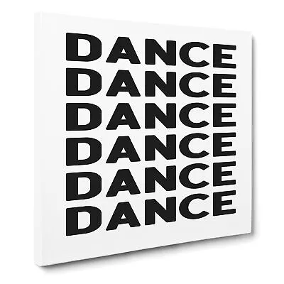 £22.95 • Buy Dance Dance Dance Typography Quote Canvas Print Wall Art Framed Large Picture