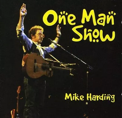 Mike Harding - MIKE HARDING / ONE MAN SHOW - Mike Harding CD SAVG The Cheap Fast • £18.08