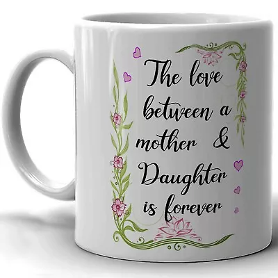 Mother And Daughter Design Mug Mothers Day Novelty Mug For Gift Coffee Cup  • £8.99