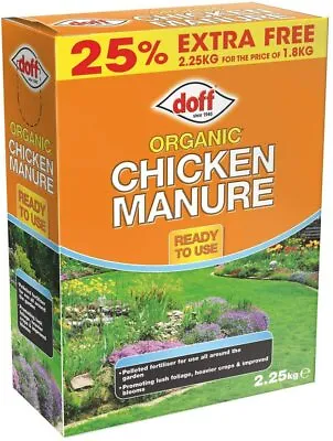 Doff Organic Chicken Manure Garden Fertiliser Plant Compost Plant Feed 2.25kg • £13.19