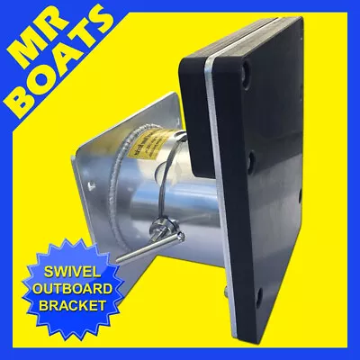 $395 • Buy SWIVEL OUTBOARD MOTOR Bracket 4 Inflatable Tender Boat <9.8hp Outboard FREE POST