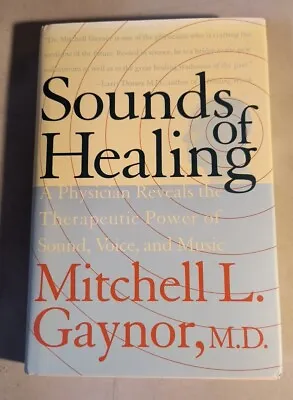 Sounds Of Healing: A Physician Reveals The Therapeutic Power Of Sound Voice A • $18