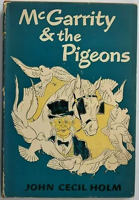 Vintage McGarrity & The Pigeons By John Cecil Holm (Hardcover 1947) 1st Ed.   • $14.99