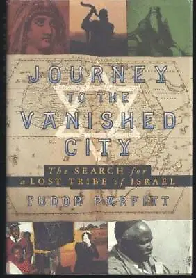 Journey To The Vanished City: The Search For The Lost Tribe Of Israel - GOOD • $6.34