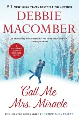 Call Me Mrs. Miracle: An Anthology By Macomber Debbie Book The Cheap Fast Free • £12.99