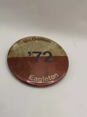‘72 McGovern & Eagleton Political Button Pin • $7.83