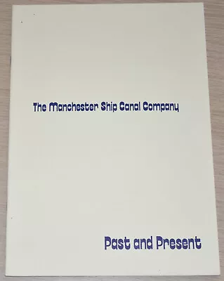 MANCHESTER SHIP CANAL COMPANY Past And Present - Transport Shipping Port History • £12.99