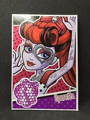 2012 Monster High Dot Dead Gorgeous Operetta Trading Card • $7.99