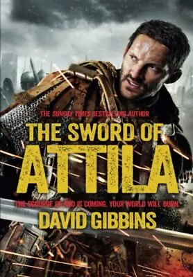 Sword Of Attila (Total War Rome II Book 2) By David Gibbins • $10.07