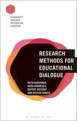 Research Methods For Educational Dialogue (Bloomsbury Research Metho - VERY GOOD • $21.22