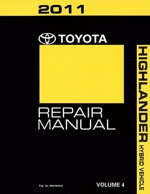 2011 Toyota Highlander HYBRID Shop Service Repair Manual Volume 4 Only • $82.99