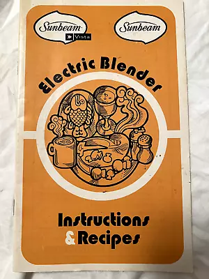 Vintage 1976 Sunbeam Electric Blender Instructions And Recipes • $5