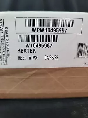 **NEW** Whirlpool Refrigerator Defrost Heater Part# W10495967 **NEW** • $35