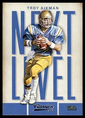 2016 Classics Next Level Troy Aikman UCLA Bruins/Dallas Cowboys #23 • $1.84