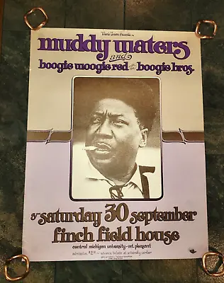Original 1972 Muddy Waters Concert Poster - Finch Fieldhouse - Central Michigan • $800