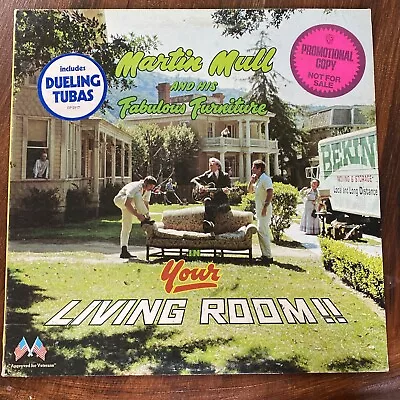 Martin Mull & His Fabulous Furniture In Your Living Room. Promo Dj Copy Vinyl LP • $13