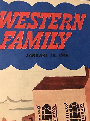 /1946 Western Family Magazine January 10th • $6.47