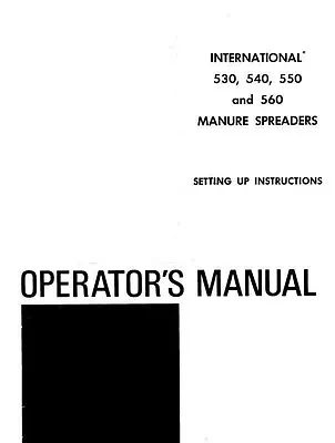 INTERNATIONAL 530 540 Manure Spreader Operators Manual • $10.38