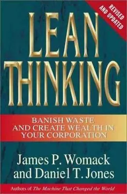 Lean Thinking: Banish Waste And Create Wealth In Your Corporation Revised And U • $4.75