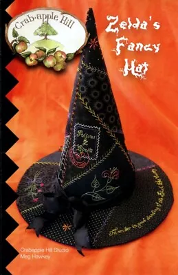 Zelda's Fancy Hat - Pattern By Meg Hawkey - Hand Embroidery And Crazy Quilting • $10