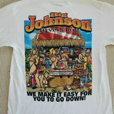 Big Johnson Dive Shop T-Shirt Diver Shirt Go Down For More Tshirt Great New • $21.24