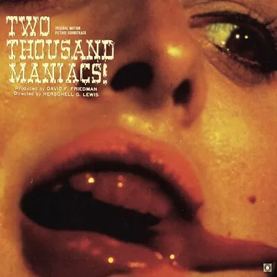 Two Thousand Maniacs! (Original Motion Picture Soundtrack)Vinyl LP Record • $49.99