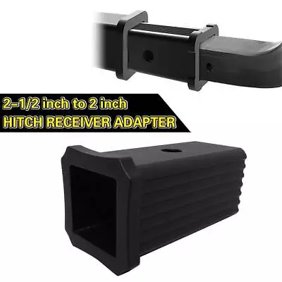 2-1/2  To 2  Trailer Hitch Receiver Adapter Reducer Sleeve Convertor • $17.50