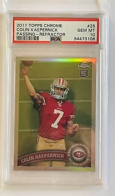 2011 Colin Kaepernick Topps Chrome Refractor RC Rookie #25 PSA 10 Gem Mint • $499