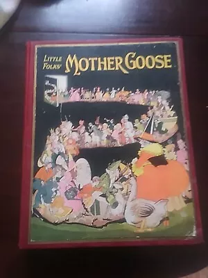 Little Folks’ Mother Goose 1926 Vintage Children’s Book Illustrated • $1.99