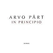£5 • Buy Estonian Philharmonic Chamber Choir And Tonu Kaljuste - Arvo Part: In Principio