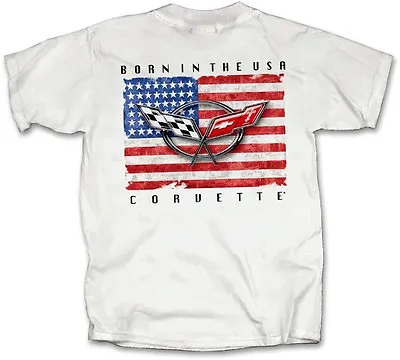 Corvette Born In The USA GM TEE  T-SHIRT AMERICAN  MUSCLE CARS American Flag • $11.99