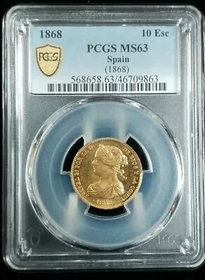 1868 10 Esc PCGS MS63 Spain Isabel II Gold 10 Escudos #7192 • $799