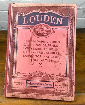 1918 Louden Machinery Co. Catalog  Hay Trolleys Pulleys Barns Carriers Vents • $35.10